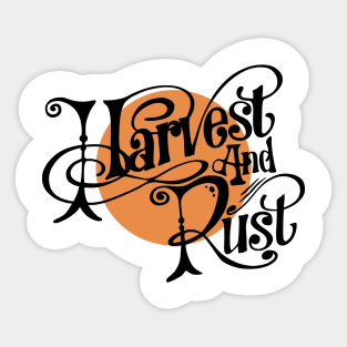 Harvest & Rust Sticker